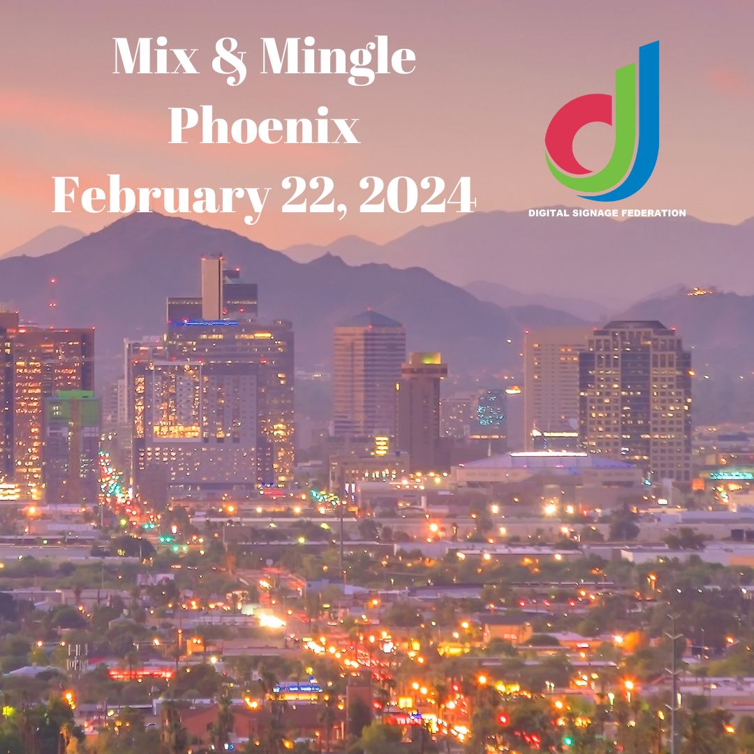 Phoenix Mix & Mingle Digital Signage Federation
